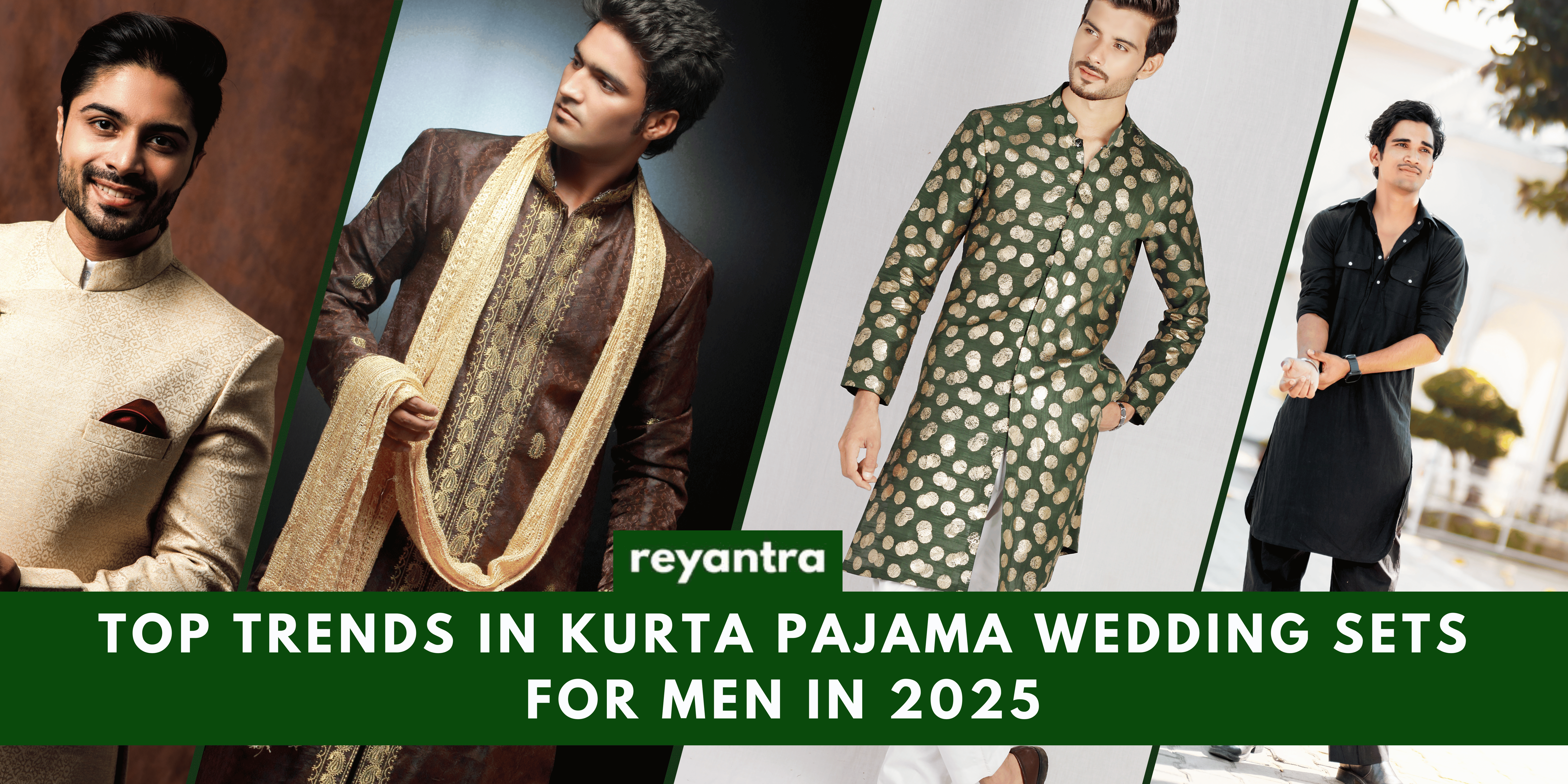 Top Trends in Kurta Pajama Wedding Sets for Men in 2025