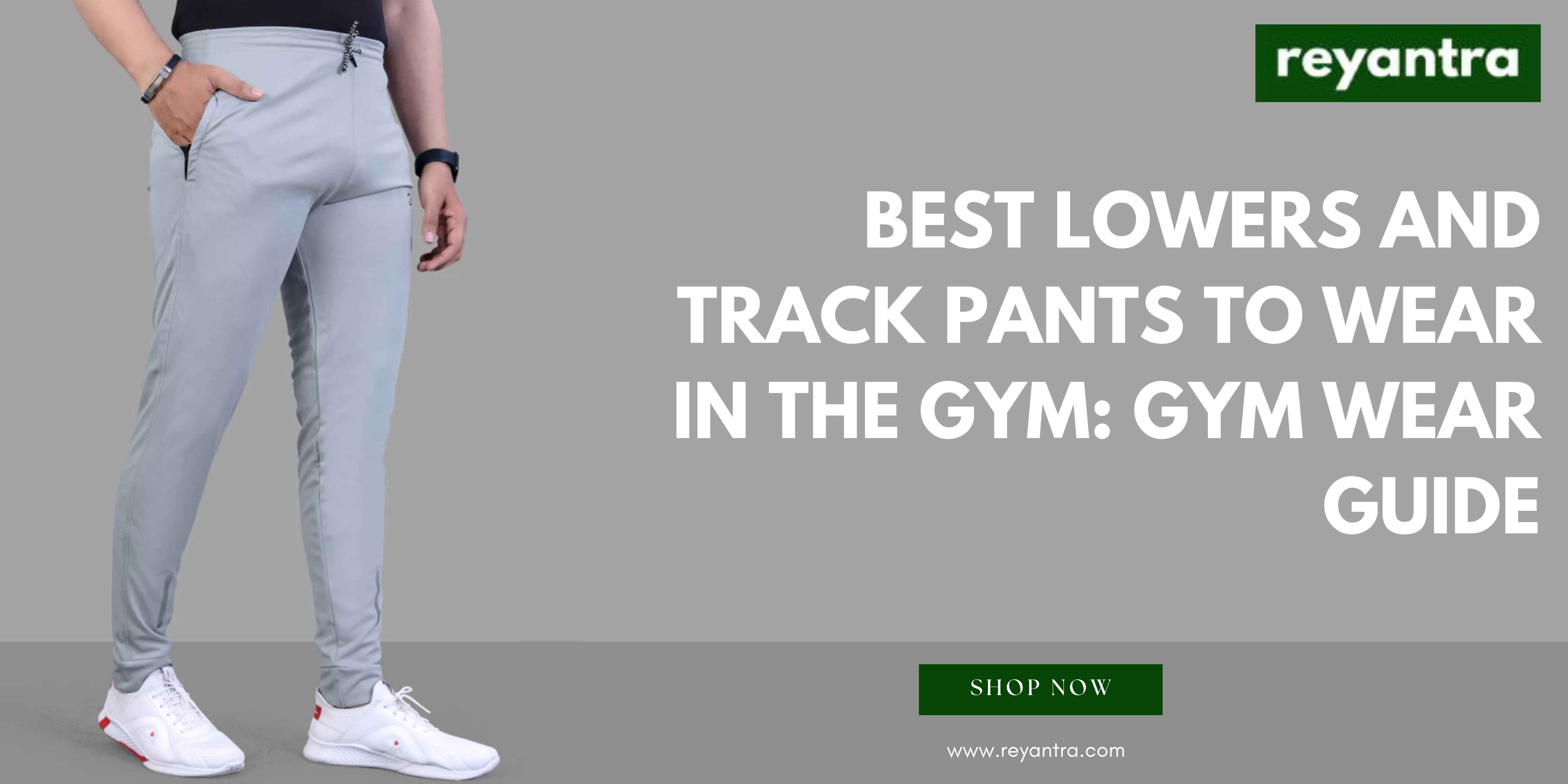 lower or track pants for gym